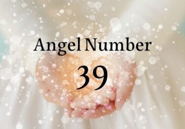 【39】エンジェルナンバー｜幸運を引き寄せる数字？ツインレイ、片思い、復縁の意味