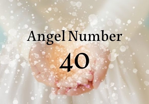 エンジェルナンバー「40」の意味｜天使の深い愛があなたを守っている